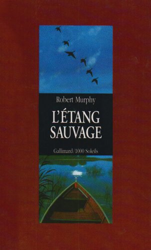 L'étang sauvage (inactif- 1000 soleils)