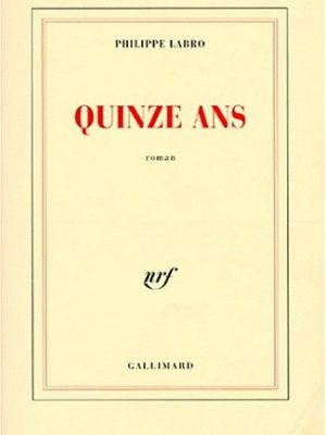 9782070728947_quinze-ans_front-1.jpg Quinze ans