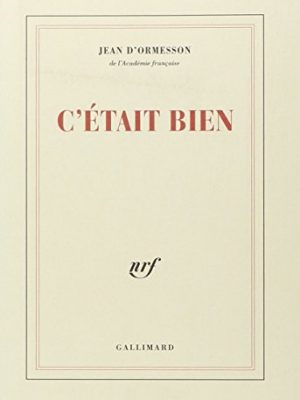 9782070768196_cetait-bien_front-1.jpg C'était bien