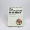 9782072543302_reenchanter-le-monde-larchitecture-et-la-ville-face-aux-grandes-transitions_front-3.jpg Réenchanter le monde: l'architecture et la ville face aux grandes transitions