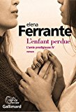 L'amie prodigieuse, iv : l'enfant perdue: maturité, vieillesse (du monde entier) (french edition)