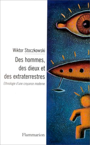 9782080672117_hommes-des-dieux-et-des-extraterrestres-des-ethnologie-dune-croyance-moderne-docs-temoignages_front-1.jpg Hommes, des dieux et des extraterrestres (des): ethnologie d'une croyance moderne (docs, témoignages, essais)