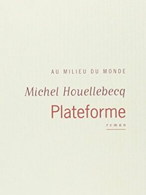 Plateforme (french edition)