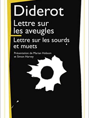9782080710819_lettre-sur-les-aveugles-a-lusage-de-ceux-qui-voient-lettre-sur-les-sourds-et-les-muets-a-lusage-_front-1.jpg Lettre sur les aveugles à l'usage de ceux qui voient - lettre sur les sourds et les muets à l'usage de ceux qui entendent et qui parlent