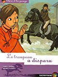 Clara et les poneys/le troupeau a disparu