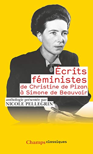 Écrits féministes: de christine de pizan à simone de beauvoir