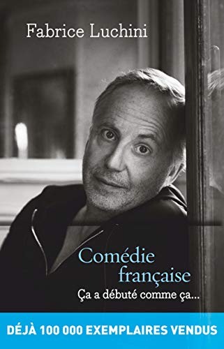9782081379176_comedie-francaise-ca-a-debute-comme-ca-french-edition_front-1.jpg Comédie francaise - ca a débuté comme ca (french edition)