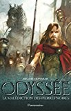 La malédiction des pierres noires (odyssée, 1) (french edition)