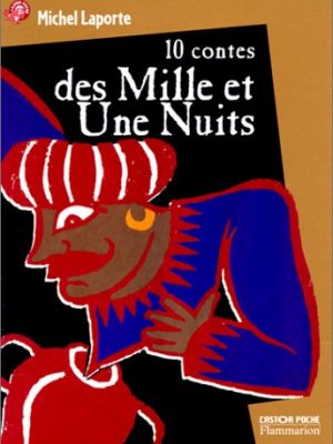 Dix contes des mille et une nuits