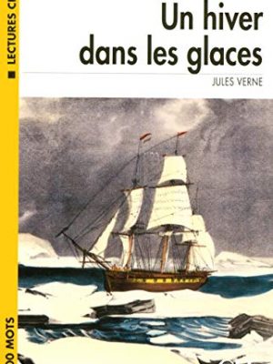 Un hiver dans les glaces book (level 1) (french edition)