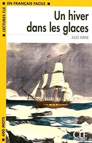 Un hiver dans les glaces book (level 1) (french edition)