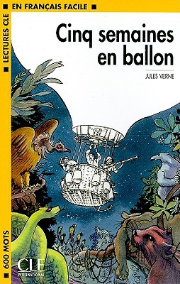 9782090319712_cinq-semaines-en-ballon-lectures-cle-en-francais-facile-niveau-1-french-edition_front-2.jpg Cinq semaines en ballon (lectures cle en francais facile: niveau 1) (french edition)
