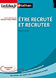 Être recruté et recruter