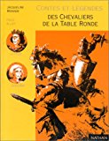 Chevaliers de la table ronde (contes et légendes) (french edition)