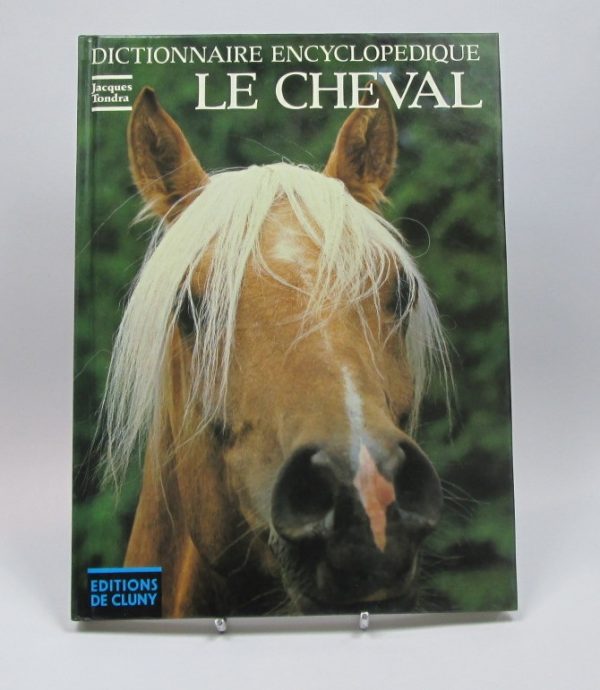 Dictionnaire encyclopedique le cheval