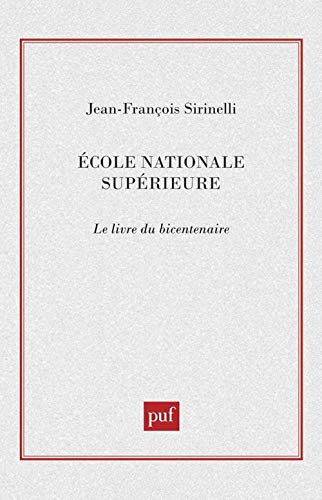 École normale supérieure : le livre du bicentenaire