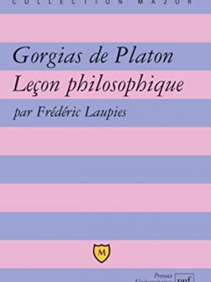 9782130537861_gorgias-de-platon-lecon-philosophique_front-2.jpg Gorgias de platon. leçon philosophique