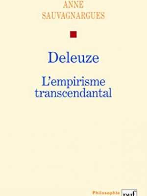9782130567080_deleuze-lempirisme-transcendantal_front-1.jpg Deleuze. l'empirisme transcendantal