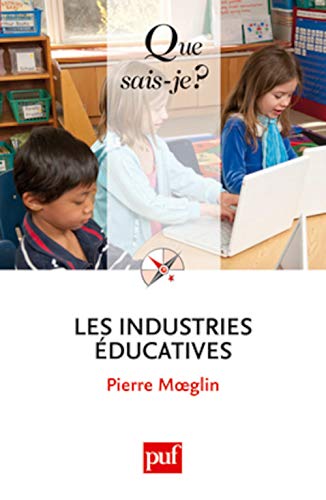 9782130582199_les-industries-educatives_front-1.jpg Les industries éducatives