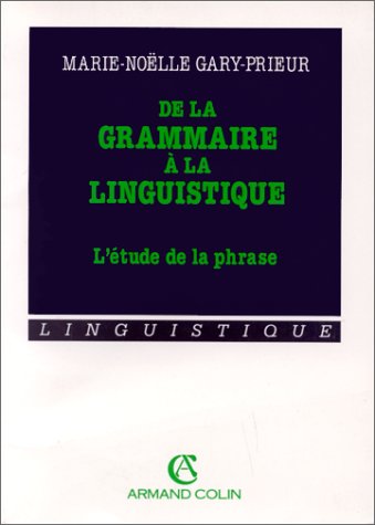 De la grammaire a la linguistique
