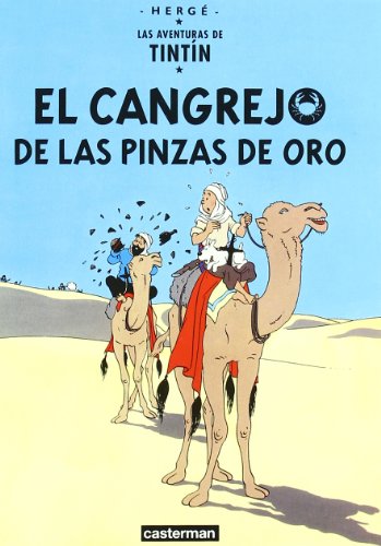 9782203751354_tintin-el-cangrejo-de-las-pinzas-de-oro-the-crab-with-the-golden-claws-tintin-spanish-edition_front-1.jpg Tintin: el cangrejo de las pinzas de oro/ the crab with the golden claws (tintin) (spanish edition)