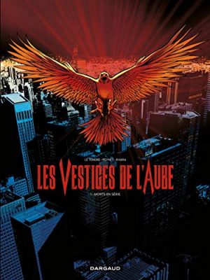 9782205071177_les-vestiges-de-laube-tome-1-morts-en-serie_front-1.jpg Les vestiges de l'aube - tome 1 - morts en série