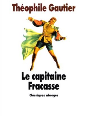 9782211017312_capitaine-fracasse-le_front-1.jpg Capitaine fracasse (le)