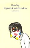 Le garã§on de toutes les couleurs (french edition)