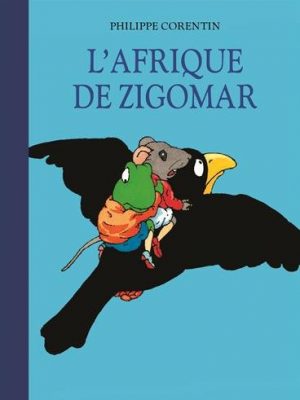 L'afrique de zigomar - biblio (ne) (bib/petite bibliotheque) (french edition)