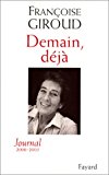Demain, déjà: journal 2000-2003 (documents (57)) (french edition)