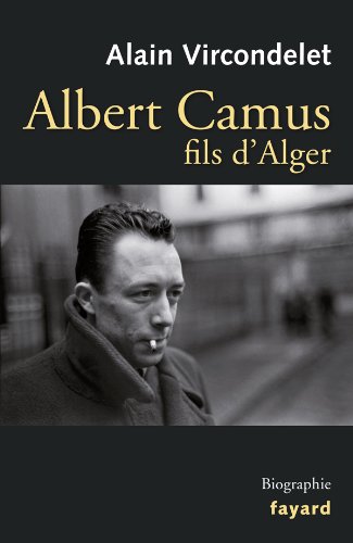 9782213638447_albert-camus-fils-dalger-litterature-francaise-33-french-edition_front-1.jpg Albert camus, fils d'alger (littérature française, 33) (french edition)