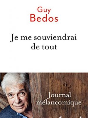 9782213686059_je-me-souviendrai-de-tout-journal-melancomique_front-1.jpg Je me souviendrai de tout: journal mélancomique