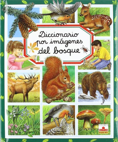 9782215065241_diccionario-por-imagenes-del-bosque-picture-dictionary-of-the-forest-diccionario-por-imagenes-pic_front-2.jpg Diccionario por imagenes del bosque/ picture dictionary of the forest (diccionario por imagenes/ picture dictionary) (spanish edition)