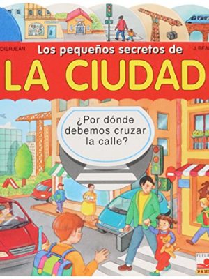 9782215065296_los_pequenos_secretos_de_la_ciudad-small_secrets_of_the_city_front-3.jpg Los_pequenos_secretos_de_la_ciudad-small_secrets_of_the_city