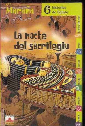 La noche del sacrilegio.