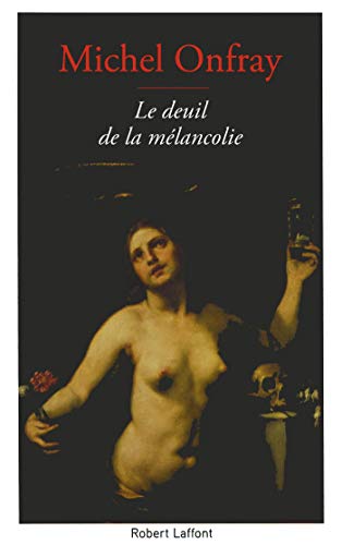 Le deuil de la mélancolie (french edition)