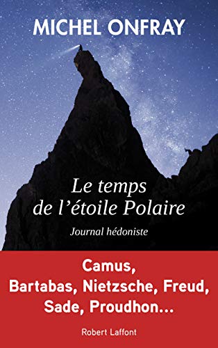 Le temps de l'étoile polaire - journal hédoniste