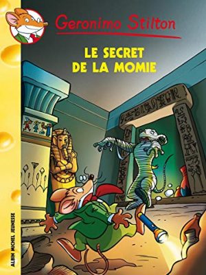 9782226189677_le-secret-de-la-momie-n44-geronimo-stilton-french-edition_front-3.jpg Le secret de la momie n44 (geronimo stilton) (french edition)