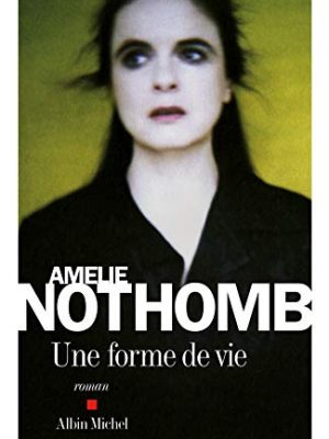 9782226215178_une-forme-de-vie-romans-nouvelles-recits-domaine-francais-french-edition_front-1.jpg Une forme de vie (romans, nouvelles, recits (domaine francais)) (french edition)