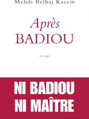 Apres badiou