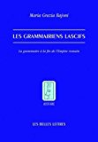 Les grammairiens lascifs: la grammaire à la fin de l'empire romain (histoire) (french edition)
