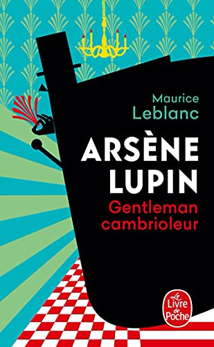 Arsene lupin gentleman cambrioleur (ldp policiers) (french edition)