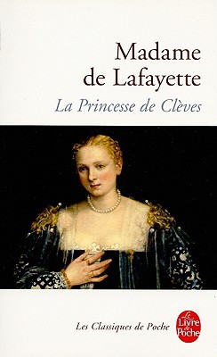 9782253006725_la-princesse-de-cleves-le-livre-de-poche-french-edition_front-1.jpg La princesse de cleves (le livre de poche) (french edition)
