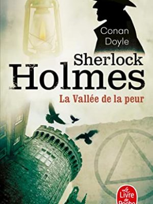 La vallée de la peur (sherlock holmes) (ldp policiers) (french edition)
