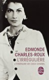 L'irreguliere: ou mon itineraire chanel (littérature) (french edition)