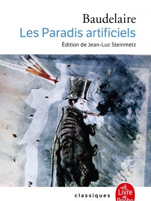 Les paradis artificiels (ldp classiques) (french edition)