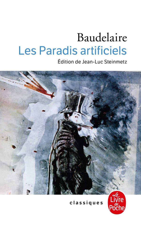 Version 1.0.0 Les paradis artificiels (ldp classiques) (french edition)