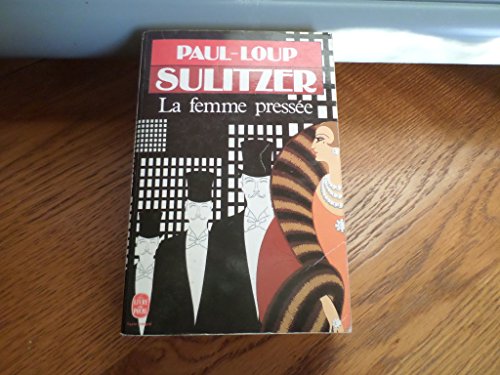 La femme pressee