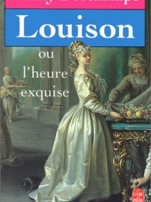 9782253052562_louison-ou-lheure-exquise_front-1.jpg Louison ou l'heure exquise