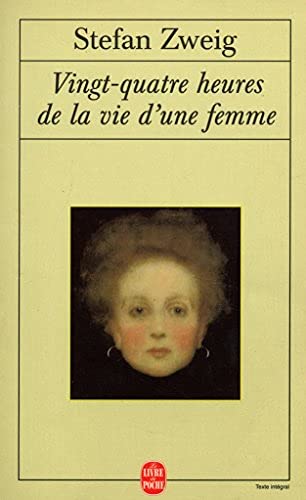 9782253060222_vingt-quatre-heures-de-la-vie-dune-femme_front-1.jpg Vingt-quatre heures de la vie d'une femme